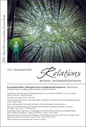 Relations. Beyond anthropocentrism (2024). Vol. 12-2: Environmental Ethics: Philosophical Issues and Educational Perspectives. Special issue
