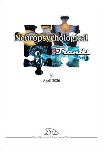 Neuropsychogical Trends (2026). Vol. 39  - Libro LED Edizioni Universitarie 2026, Neuropsychological Trends | Libraccio.it