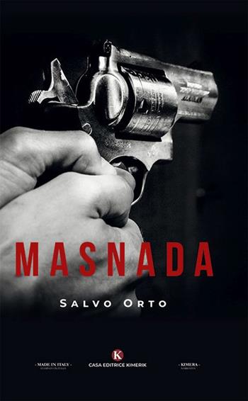 Masnada - Salvo Orto - Libro Kimerik 2019 | Libraccio.it