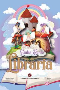 Libraria - Giulia Reale - Libro Kimerik 2019, Pikkoli | Libraccio.it