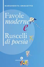 Favole moderne e ruscelli di poesia