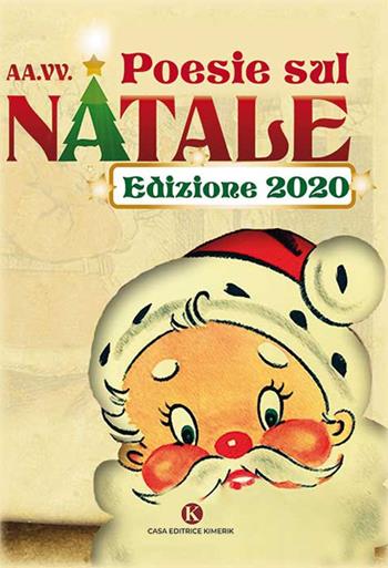 Poesie sul Natale 2020  - Libro Kimerik 2020, Kori | Libraccio.it