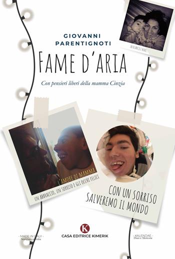 Fame d'aria - Giovanni Parentignoti - Libro Kimerik 2020, Kalendae | Libraccio.it