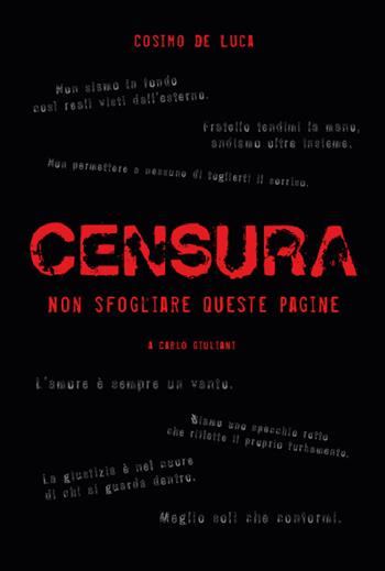 Censura. Non sfogliare queste pagine - Cosimo De Luca - Libro Kimerik 2020 | Libraccio.it