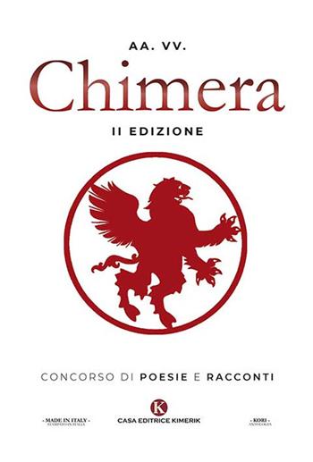 Chimera. Concorso di poesie e racconti  - Libro Kimerik 2020, Kori | Libraccio.it
