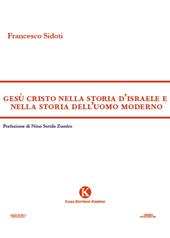 Gesù Cristo nella storia d'Israele e nella storia dell'uomo moderno