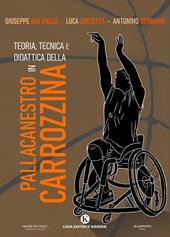 Teoria, tecnica e didattica della pallacanestro in carrozzina