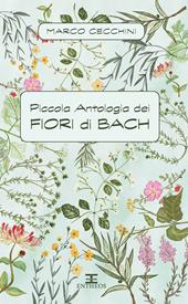 Piccola antologia dei fiori di Bach