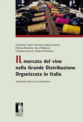 Il mercato del vino nella Grande Distribuzione Organizzata. Tendenze 2009-2017 e previsioni