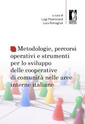Metodologie, percorsi operativi e strumenti per lo sviluppo delle cooperative di comunità nelle aree interne italiane