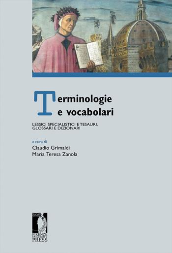 Terminologie e vocabolari. Lessici specialistici e tesauri, glossari e dizionari  - Libro Firenze University Press 2026, Proceedings e report | Libraccio.it
