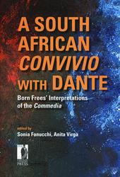 A south african Convivio with Dante. Born frees' interpretations of the Commedia