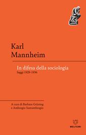 In difesa della sociologia. Saggi 1929-1936