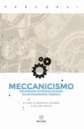 Meccanicismo. Riflessioni interdisciplinari su un paradigma teorico