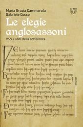 Le elegie anglosassoni. Voci e volti della sofferenza
