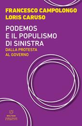 Podemos e il populismo di sinistra. Dalla protesta al governo