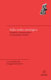 Sulla svolta ontologica. Prospettive e rappresentazioni tra antropologia e filosofia