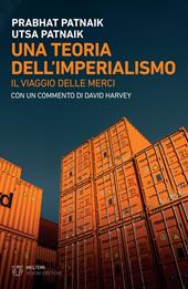 Una teoria dell'imperialismo. Il viaggio delle merci