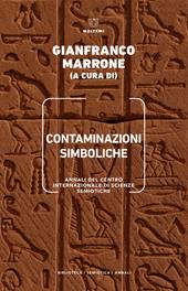 Contaminazioni simboliche. Annali del Centro internazionale di scienze semiotiche