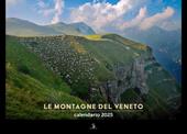 Le montagne del Veneto. Calendario 2025