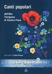 Canti popolari dell’Alto Trevigiano di Sinistra Piave
