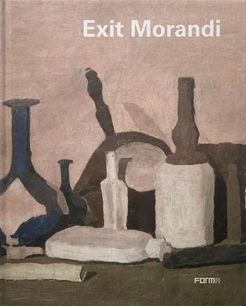 Exit Morandi. Ediz. a colori - Maria Cristina Bandera - Libro Forma Edizioni 2021 | Libraccio.it