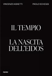 Il tempio. La nascita dell'Eidos. Ediz. inglese