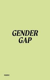 Gender gap. Ediz. inglese