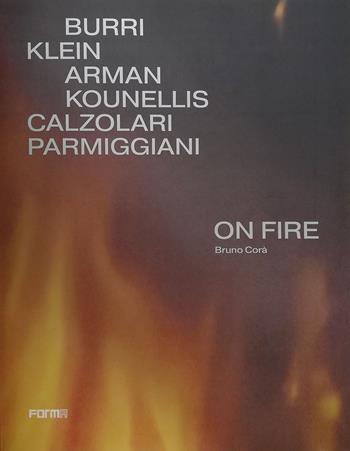 On Fire. Ediz. italiana  - Libro Forma Edizioni 2022 | Libraccio.it