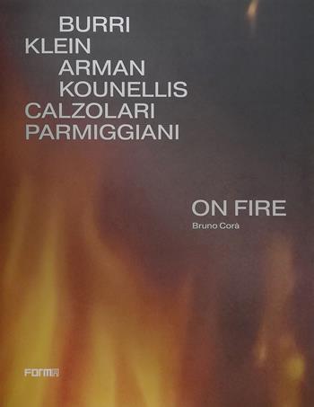 On Fire. Ediz. inglese  - Libro Forma Edizioni 2022 | Libraccio.it
