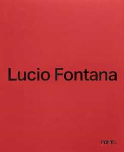 Image of Lucio Fontana. Ediz. italiana e inglese
