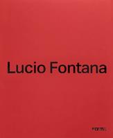 Lucio Fontana. Ediz. italiana e inglese - Enrico Crispolti, Piero Dorazio - Libro Forma Edizioni 2023 | Libraccio.it