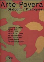 Arte povera. Dialoghi-Dialogues