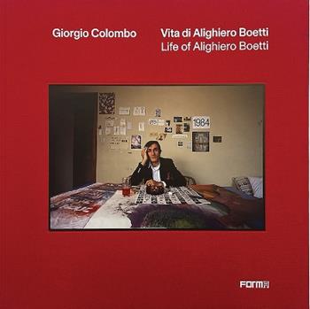 Vita di Alighiero Boetti-Life of Alighiero Boetti  - Libro Forma Edizioni 2024 | Libraccio.it