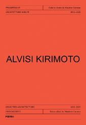 Alvisi Kirimoto. Ediz. italiana e inglese  - Libro Forma Edizioni 2025 | Libraccio.it