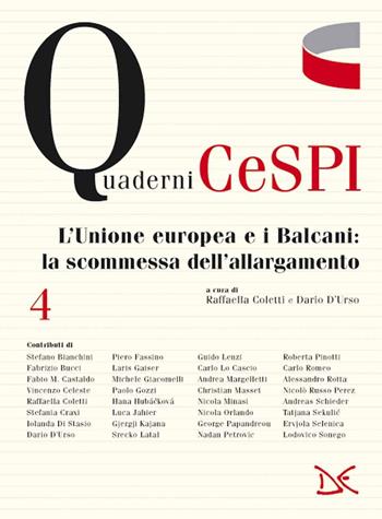 L' Unione Europea e i Balcani: la scommessa dell'allargamento  - Libro Donzelli 2021, Quaderni CESPI | Libraccio.it