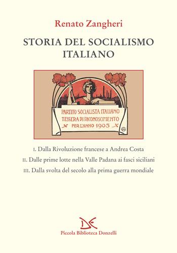 Storia del socialismo italiano - Renato Zangheri - Libro Donzelli 2025, Piccola Biblioteca Donzelli | Libraccio.it