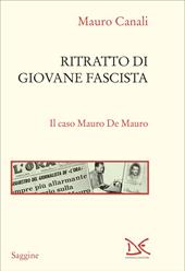 Ritratto di giovane fascista. Il caso Mauro De Mauro