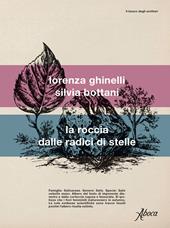 La roccia dalle radici di stelle