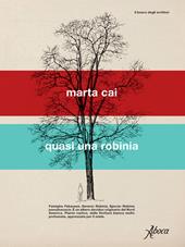 Quasi una robinia