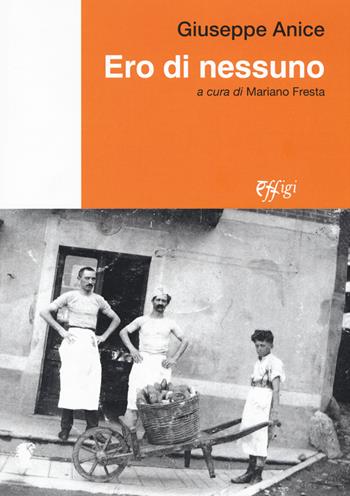 Ero di nessuno - Giuseppe Anice - Libro C&P Adver Effigi 2019, Recorder | Libraccio.it