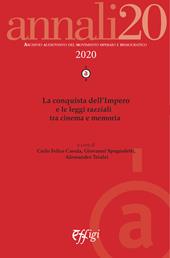 Annali. Archivio audiovisivo del movimento operaio e democratico (2020). Vol. 1: conquista dell'Impero e le leggi razziali tra cinema e memoria, La.