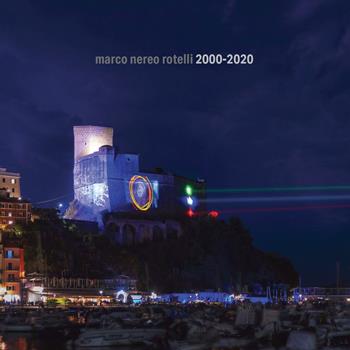Marco Nereo Rotelli 2000-2020. Ediz. a colori  - Libro C&P Adver Effigi 2021, Microcosmi delle arti | Libraccio.it