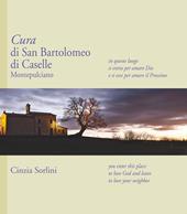 Cura di San Bartolomeo di Caselle Montepulciano