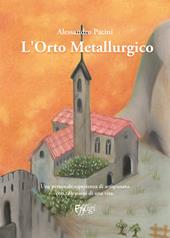 L'orto metallurgico