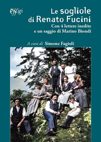 Le sogliole di Renato Fucini  - Libro C&P Adver Effigi 2022, Genius loci | Libraccio.it