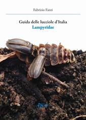 Guida delle lucciole d'Italia lampyridae