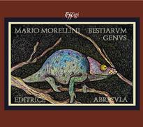 Bestiarum genus - Mario Morellini - Libro C&P Adver Effigi 2024 | Libraccio.it
