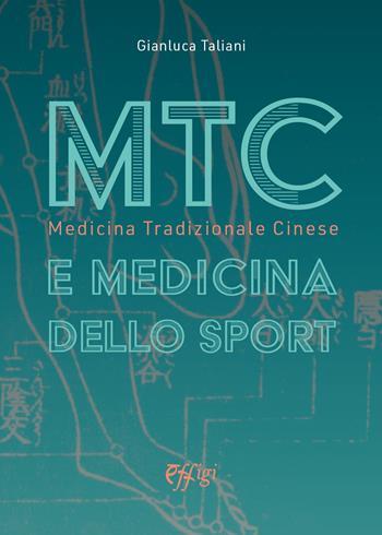 Mtc e medicina dello sport - Gianluca Taliani - Libro C&P Adver Effigi 2025 | Libraccio.it