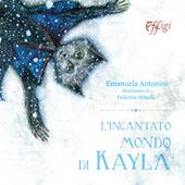 L'incantato mondo di Kayla